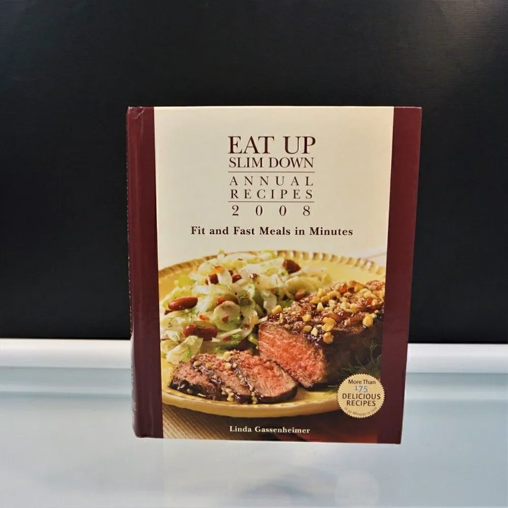 Eat Up Slim Down Annual Recipes 2008 Fit and Fast Meals By Linda Gassenheimer